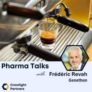Pharma Talks – Conversation with Frédéric Revah, CEO Genethon